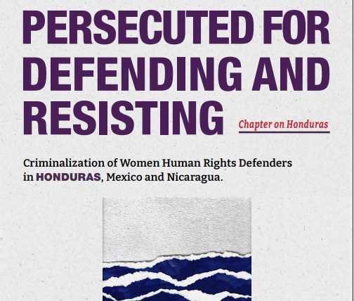 Criminalization of Women Human Rights Defenders in Honduras, Mexico and Nicaragua